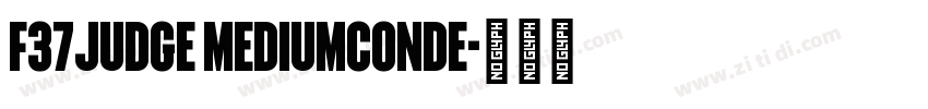 F37Judge MediumConde字体转换